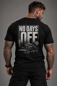 SYAW "NO DAYS OFF" Tee (S-4XL)