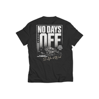 SYAW "NO DAYS OFF" Tee (S-4XL)